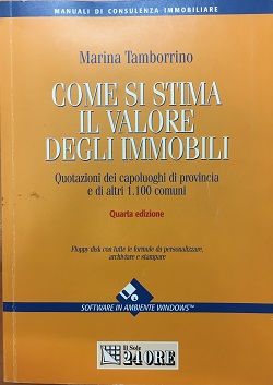 Come si stima il valore degli immobili Marina Tamborrino IL sole 24 Ore